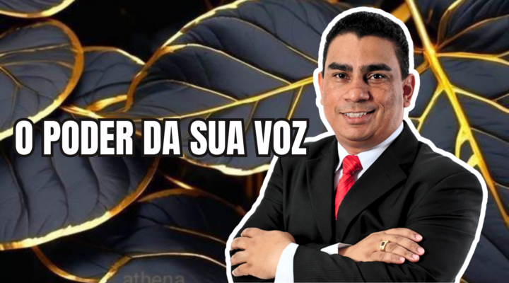 COMUNICAÇÃO: O PODER DA SUA VOZ | Prof. Alequesandro de Andrade